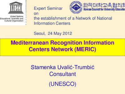 Expert Seminar on the establishment of a Network of National Information Centers Seoul, 24 May 2012