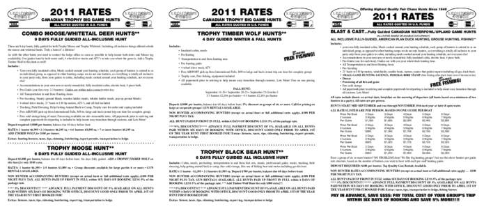 CANADIAN TROPHY BIG GAME HUNTSRATES Offering Highest Quality Fair Chase Hunts Since 1946