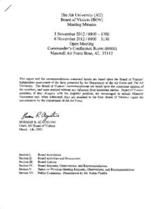 Section I: Board Attendance A. Board Members attending the meeting: 1. Mr. Norman Augustine[removed]Col Robert Beasley, USAF, Ret 13.