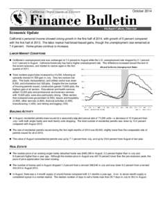 October[removed]Economic Update California’s personal income showed strong growth in the first half of 2014, with growth of 5 percent compared with the first half of[removed]The labor market had broad-based gains, though t