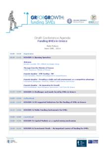 Draft Conference Agenda Funding SMEs in Greece Astir Palace June 20th , [removed]:00 – 10:30