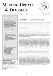 MEKONG UPDATE & DIALOGUE VOLUME 4, NUMBER 4, OCTOBER-DECEMBER 2001 The Australian Mekong Resource Centre was established at the University of Sydney in 1997 to