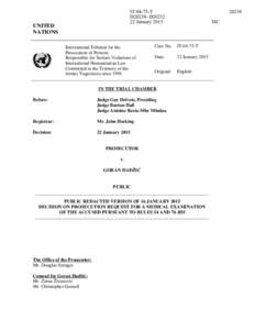 Public redacted version of 16 January 2015 Decision on Prosecution request for a Medical Examination of the Accused pursuant to rule 54 and 74 bis