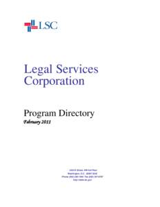 Legal Services Corporation Program Directory February[removed]K Street, NW 3rd Floor