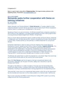 23 September 2011 Below is a report in today’s online edition of Engineering News, SA’s largest-circulation publication on the engineering industry. The web link is www.engineeringnews.co.za SKILLS DEVELOPMENT  Nzima