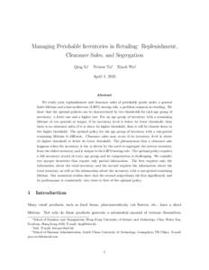 Managing Perishable Inventories in Retailing: Replenishment, Clearance Sales, and Segregation Qing Li∗ Peiwen Yu†