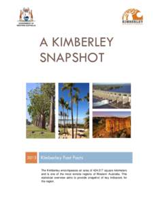 A KIMBERLEY SNAPSHOT[removed]Kimberley Fast Facts