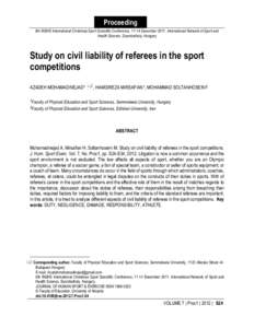 Proceeding 6th INSHS International Christmas Sport Scientific Conference, 11-14 December[removed]International Network of Sport and Health Science. Szombathely, Hungary Study on civil liability of referees in the sport com