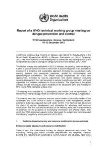 Report of a WHO technical working group meeting on dengue prevention and control WHO headquarters, Geneva, Switzerland