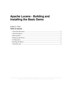 Apache Lucene - Building and Installing the Basic Demo Andrew C. Oliver Table of contents 1