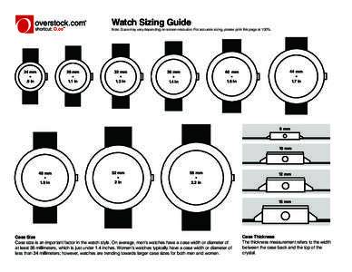 Watch Sizing Guide  Note: Sizes may vary depending on screen resolution. For accurate sizing, please print this page at 100%. 24 mm