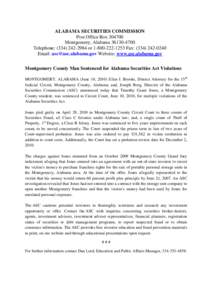 ALABAMA SECURITIES COMMISSION Post Office Box[removed]Montgomery, Alabama[removed]Telephone: ([removed]or[removed]Fax: ([removed]Email: [removed] Website: www.asc.alabama.gov Montgomery Count