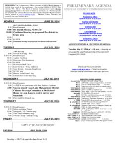 REMINDER: The Commissioners’ Office is located at 230 E. Birch Avenue in Colville (just south of the courthouse). Our mailing address is 215 S. Oak; Colville, WA[removed]The Board of County Commissioners meets Monday th