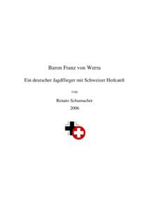 Baron Franz von Werra Ein deutscher Jagdflieger mit Schweizer Herkunft von