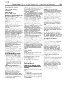 Federal Register / Vol. 65, No[removed]Thursday, July 6, [removed]Rules and Regulations DEPARTMENT OF ENERGY Federal Energy Regulatory Commission 18 CFR Part 284 [Docket No. RM98–10–000]