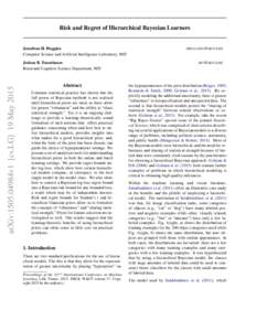 Risk and Regret of Hierarchical Bayesian Learners  Jonathan H. Huggins Computer Science and Artificial Intelligence Laboratory, MIT  arXiv:1505.04984v1 [cs.LG] 19 May 2015