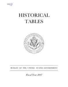 Historical Tables of the FY 2007 Budget