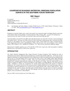 COOPERATIVE ROADSIDE WATERFOWL BREEDING POPULATION SURVEYS IN THE SOUTHERN YUKON TERRITORY 2001 Report 18 September[removed]Co-operators: