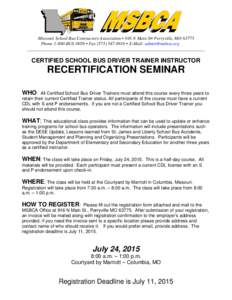 Missouri School Bus Contractors Association • 916 N Main St• Perryville, MO[removed]Phone[removed]BUS-0056 • Fax[removed] • E-Mail: [removed] ______________________________________________________________