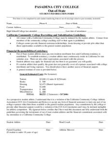 PASADENA CITY COLLEGE Out-of-State STUDENT INFORMATION FORM _____ This form is to be completed by each student transferring from an out-of-state high school or post-secondary institution.