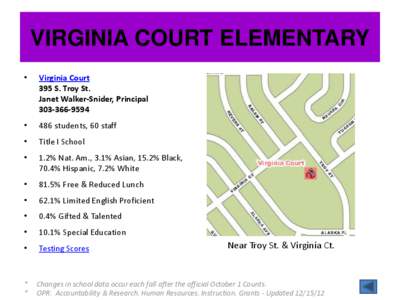 VIRGINIA COURT ELEMENTARY • Virginia Court 395 S. Troy St. Janet Walker-Snider, Principal