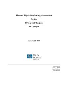 Human Rights Monitoring Assessment for the BTC & SCP Projects in Georgia  January 31, 2006