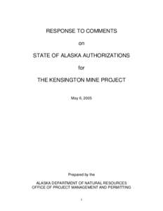 Waste / Lower Slate Lake / Dam / Clean Water Act / Mining / United States regulation of point source water pollution / Coeur Alaska /  Inc. v. Southeast Alaska Conservation Council / Environmental issues with mining / Environment / Tailings