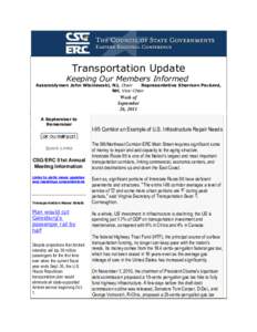 Transportation Update  Keeping Our Members Informed Assemblyman John Wisniewski, NJ, Chair Representative Sherman Packard, NH, Vice-Chair