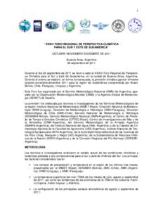 1  “XXXIV FORO REGIONAL DE PERSPECTIVA CLIMÁTICA PARA EL SUR Y ESTE DE SUDAMÉRICA” OCTUBRE-NOVIEMBRE-DICIEMBRE DE 2011 Buenos Aires, Argentina