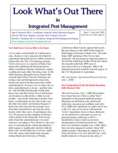 Look What’s Out There in Integrated Pest Management John F. Baniecki, Ph.D., Coordinator, Pesticide Safety Education Program David P. McCann, Graduate Assistant, West Virginia University Rakesh S. Chandran, Ph.D. Coord