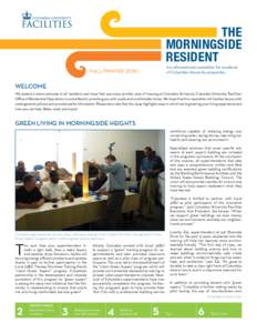 THE MORNINGSIDE RESIDENT An informational newsletter for residents of Columbia University properties.
