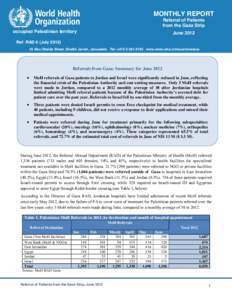 MONTHLY REPORT Referral of Patients from the Gaza Strip –– occupied