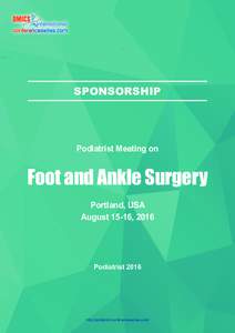SPONSORSHIP  Podiatrist Meeting on Foot and Ankle Surgery Portland, USA