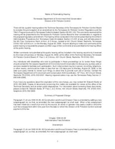 Notice of Rulemaking Hearing Tennessee Department of Environment And Conservation Division of Air Pollution Control There will be a public hearing before the Technical Secretary of the Tennessee Air Pollution Control Boa