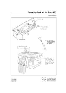 56315329ab.fm Page 1 Monday, December 30, [removed]:24 AM  Funnel-to-flask kit for Frac-950 Instructions Extended leg