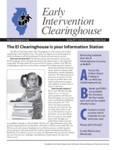 Early Intervention Clearinghouse http://eiclearinghouse.org  Spring 2013 • Volume 26, Issue 1 (Special Issue)