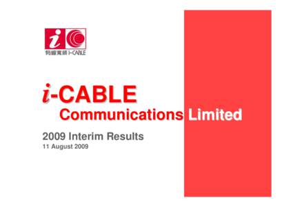 i--CABLE CABLE Communications Limited[removed]Interim Results