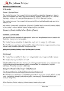 Management Board summary 05 November Quarter 2 Business Report The Head of Corporate Planning and Risk Improvement Officer stated that Management Board is asked to note the half-year status (and year-end delivery project