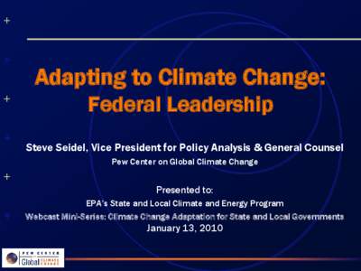 Transcript of Webcast on Climate Change Adaptation for State and Local Governments – Part Three: Federal Resources and Support for Climate Change Adaptation