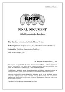 Global Harmonization Task Force / Medical technology / Health / Food and Drug Administration / Medical device / Pharmaceutical industry / Unique Device Identification / Verification and validation / Medical equipment / Medicine / Technology