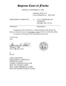 Supreme Court of Florida MONDAY, SEPTEMBER 15, 2008 CASE NO.: SC08-1735 Lower Tribunal No(s).: 2D07-2682 MARGARITO I. DOMANTAY