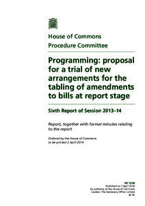 House of Commons Procedure Committee Programming: proposal for a trial of new arrangements for the