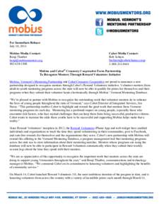 For Immediate Release July 10, 2014 Mobius Media Contact: Benji Thurber [removed[removed]