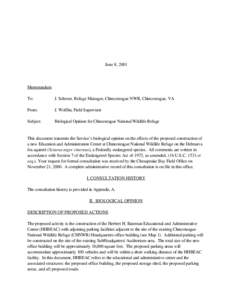 June 8, 2001  Memorandum To:  J. Schroer, Refuge Manager, Chincoteague NWR, Chincoteague, VA