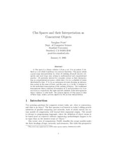 Chu Spaces and their Interpretation as Concurrent Objects Vaughan Pratt∗ Dept. of Computer Science Stanford University Stanford, CA[removed]