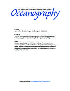 Oceanography THE OFFICIAL MAGAZINE OF THE OCEANOGRAPHY SOCIETY CITATION Career profiles—Options and insights[removed]Oceanography 27(2):230–235. COPYRIGHT