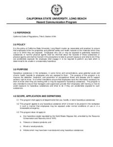 CALIFORNIA STATE UNIVERSITY, LONG BEACH Hazard Communication Program 1.0 REFERENCE California Code of Regulations, Title 8, Section 5194.