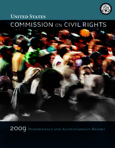 United States  commission on civil rights 2009 Performance and Accountability Report