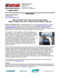 NEWS RELEASE Contact: Gerry Hanrahan   PDQ LaserWash® 360 In-Bay Automatic Wash System
