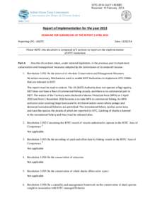 IOTC-2014-CoC11-IR29[E] Received: 13 February, 2014 Report of Implementation for the year 2013 DEADLINE FOR SUBMISSION OF THE REPORT 2 APRIL 2014 Reporting CPC: UK(OT)